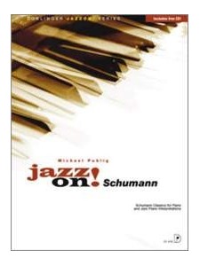 Jazz On! Schumann - Piano (book/CD)
