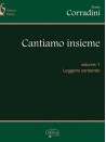 Cantiamo Insieme, Volume 1: Leggere Cantando