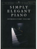 Simply Elegant Piano, Introductory Volume