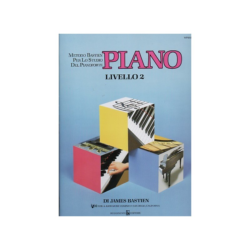 Metodo per lo studio del pianoforte : Piano - Livello 2