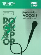 Rock & Pop : Session Skills For Vocals, Initial-Grade 2 (book & Audio Online)