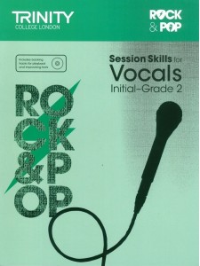Rock & Pop : Session Skills For Vocals, Initial-Grade 2 (book & Audio Online)