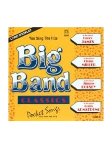 Big Band Classics: You Sing the Hits (CD sing-along)