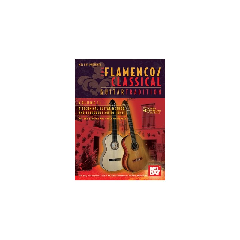 Flamenco Classical Guitar Tradition Volume 1