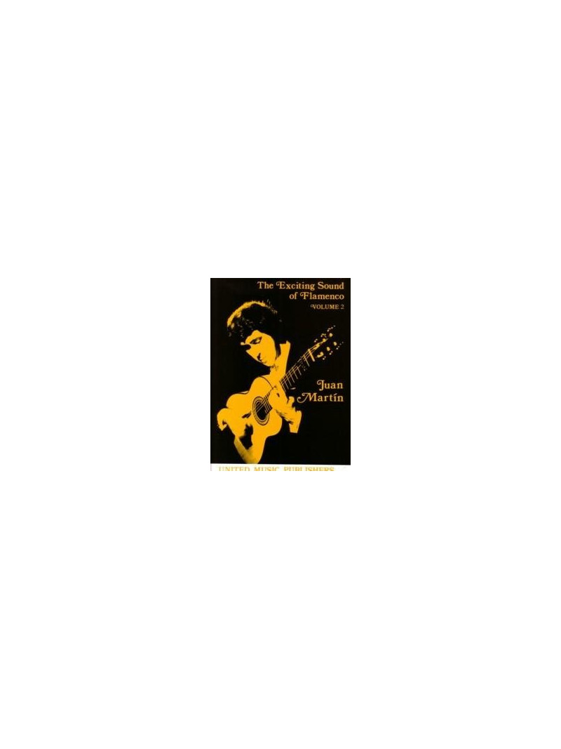 The Exciting Sound of Flamenco Volume 2