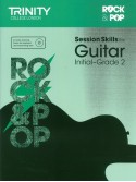 Rock & Pop : Session Skills for Guitar Initial-Grade 2 (book/CD)