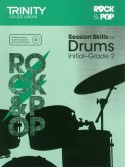 Rock & Pop : Session Skills for Drums Initial-Grade 2 (book/CD)