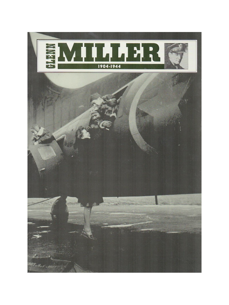 Glenn Miller 1904-1944