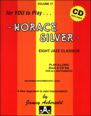 Horace Silver: Eight Jazz Classics (book/CD play-along)