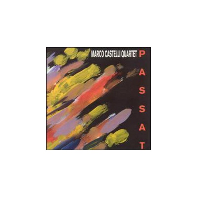 Marco Castelli Quartet - Passat (CD)