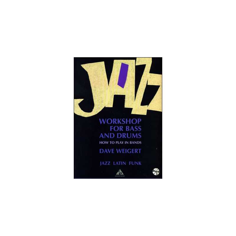 Dave Weigert Jazz Workshop for Bass & Drums,