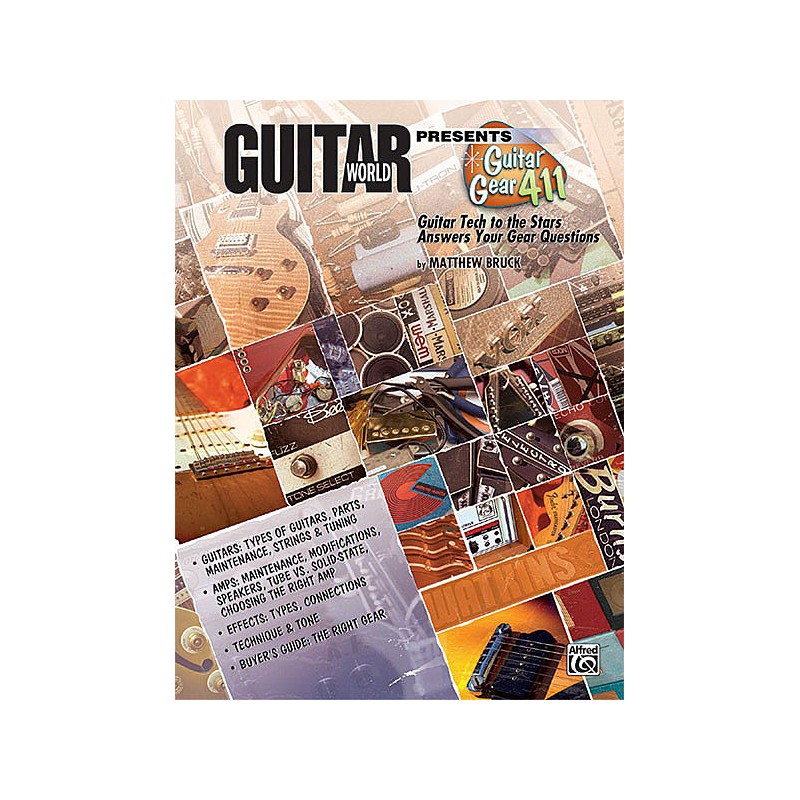 Guitar World Presents Guitar Gear 411