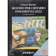 Metodo per chitarra fingerstyle jazz (libro/CD)
