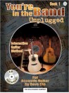 You're in the Band - Unplugged Guitar Book 1 (book/CD)