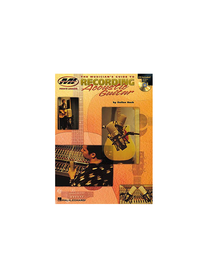 The Musician's Guide to Recording Acoustic Guitar (BOOK/CD)