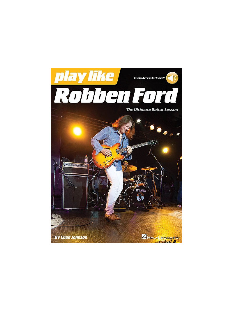 Play like Robben Ford (book/Audio Access)