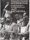 Workbook - Composizione e arrangiamento per jazz orchestra