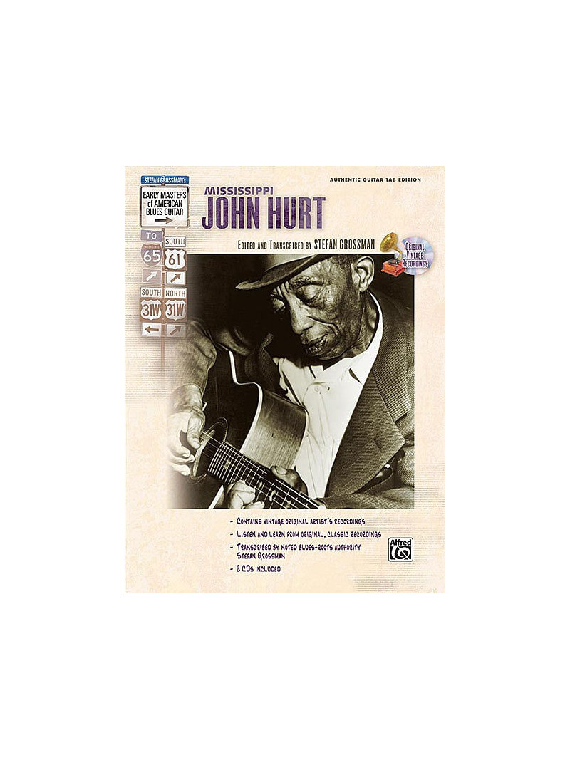Stefan Grossman's Early Masters of American Blues Guitar: Mississippi John Hurt (book/CD)