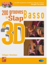 200 Grooves in Slap Basso in 3D (libro/CD/DVD)