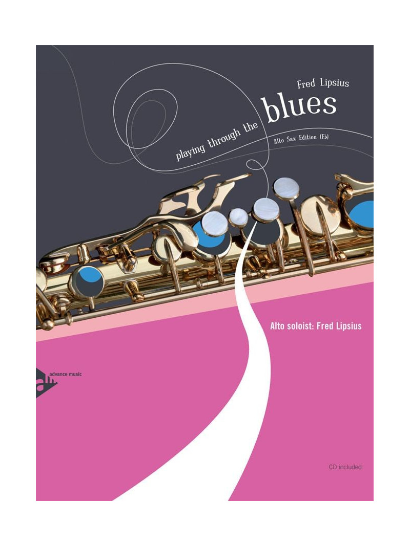Playing Through the Blues: For Sax (book/CD play-along)