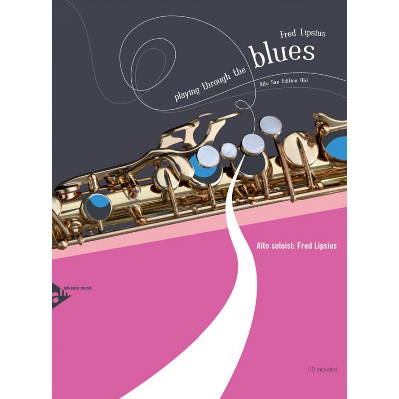 Playing Through the Blues: For Sax (book/CD play-along)