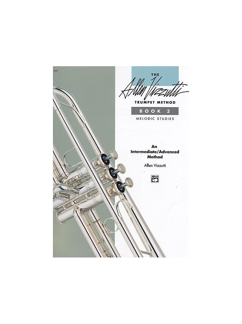 The Allen Vizzutti Trumpet Method - Book 3, Melodic Studies