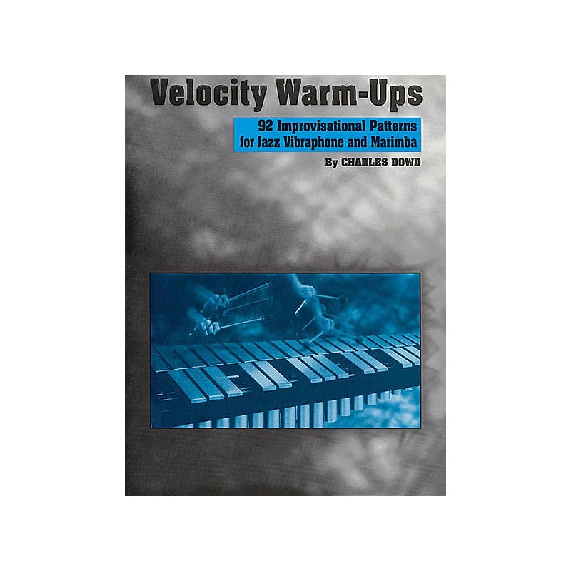 Velocity Warm-Ups for Jazz Vibraphone