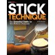 Stick Technique - The Essential Guide for Modern Drummer