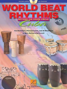 World Beat Rhythms: Beyond the Drum Circle - Cuba (book/CD)