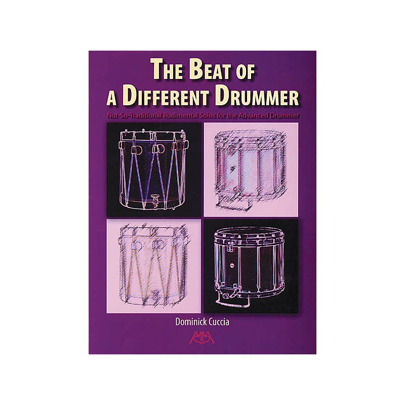 dominick cuccia The Beat of a Different Drummer