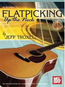 Flatpicking Up the Neck (book/CD)