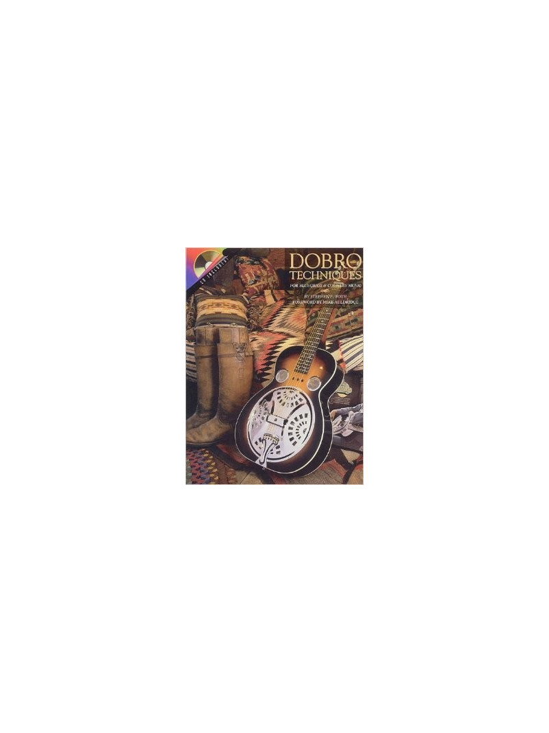 Dobro Techniques for Bluegrass and Country Music (book/CD)