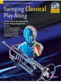 Swinging Classical Play-Along - Trumpet (book/CD)