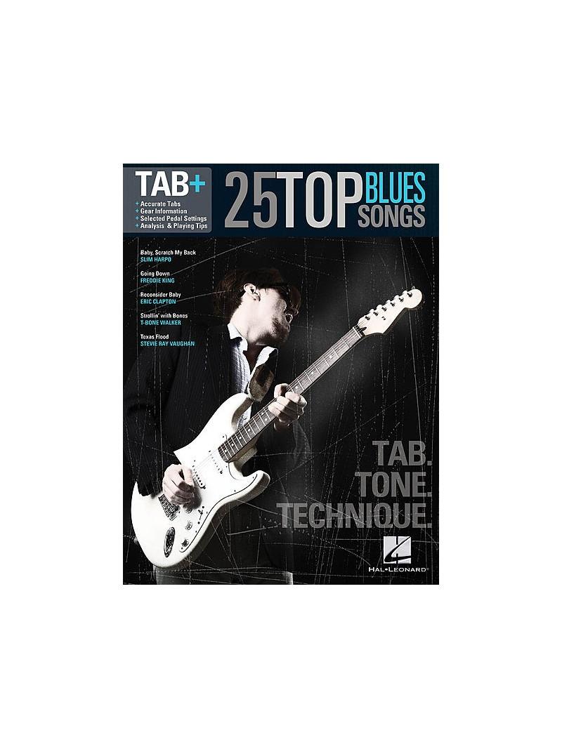 25 Top Blues Songs – Tab. Tone. Technique