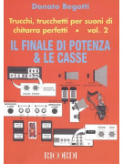 Trucchi, trucchetti per suoni di chitarra perfetti  vol.2