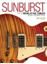 Sunburst - How the Gibson Les Paul