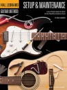 Hal Leonard Guitar Method: Setup & Maintenance