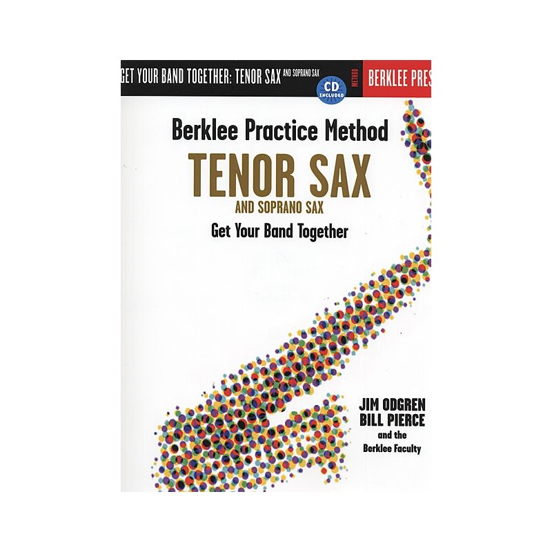 Berklee Practice Method: Tenor Sax & Soprano (book/CD)