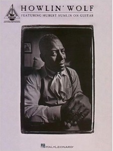 Howlin' Wolf - Featuring Hubert Sumlin  IN ARRIVO