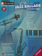 Jazz Play-Along vol. 47: Classic Jazz Ballads (book/CD)