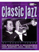Classic Jazz - the Musicians & Recordings