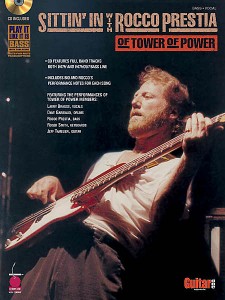 Sittin' In with Rocco Prestia of Tower of Power (book/CD)