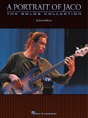 A Portrait Of Jaco: The Solos Collection
