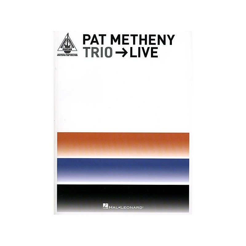 Pat Metheny Trio Live sheet music www.birdlandjazz.it, partiture pat metheny www.birdlandjazz.it