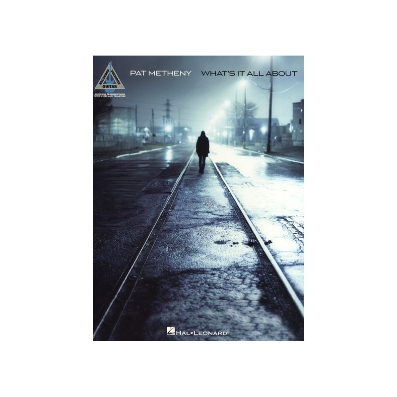 Pat Metheny – What's It All About