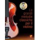 Le grandi melodie classiche per il violino (libro/CD)