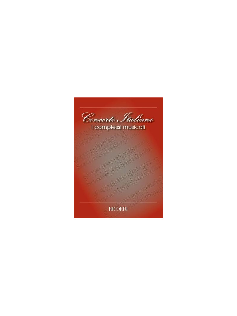 Concerto Italiano: I Complessi Musicali