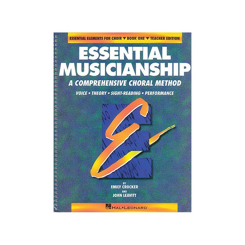 Essential Musicianship: a Comprehensive Choral Method book 1 (Student)