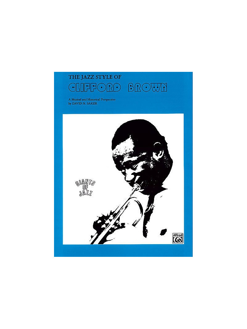 The Jazz Style of Clifford Brown