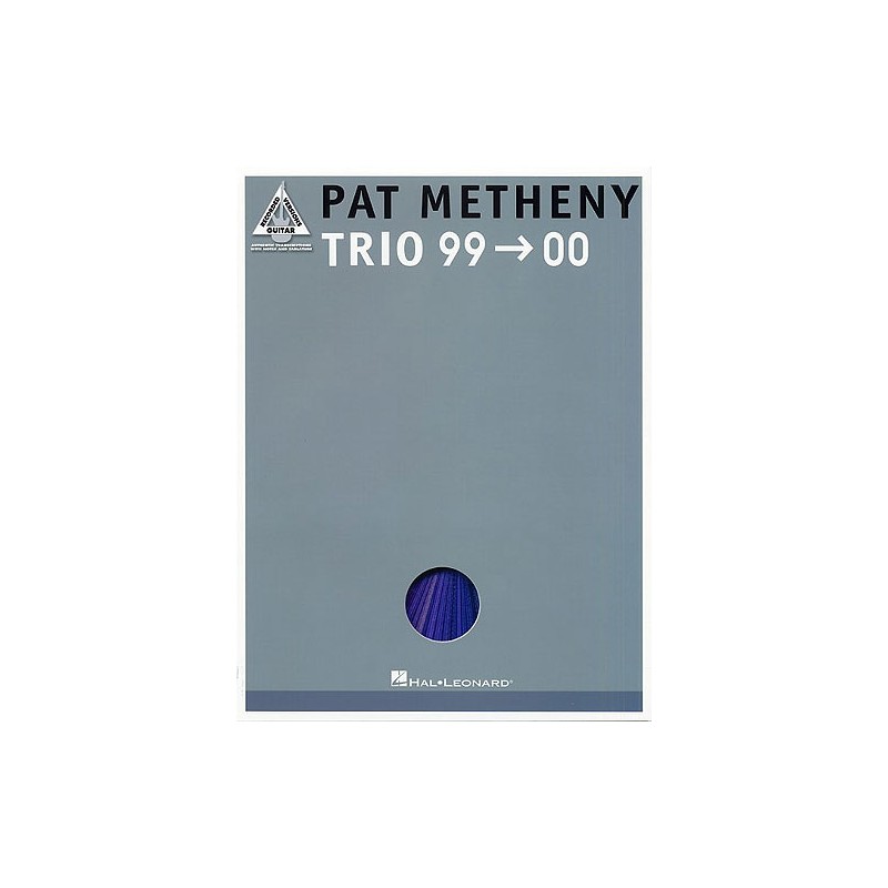 Pat Metheny - Trio 99-00